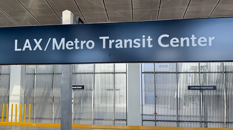 LAX Metro Transit Center.