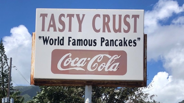 Tasty Crust world famous pancakes sign